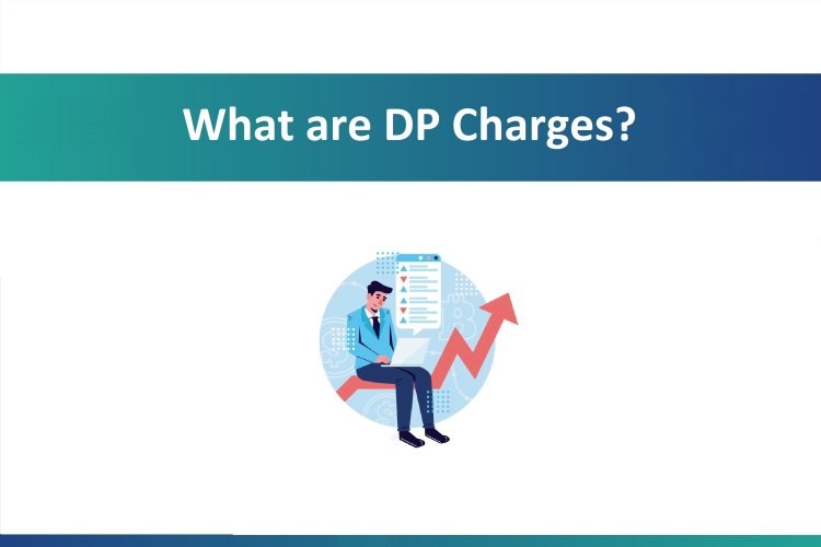 Avoid DP Charges with These Smart Strategies